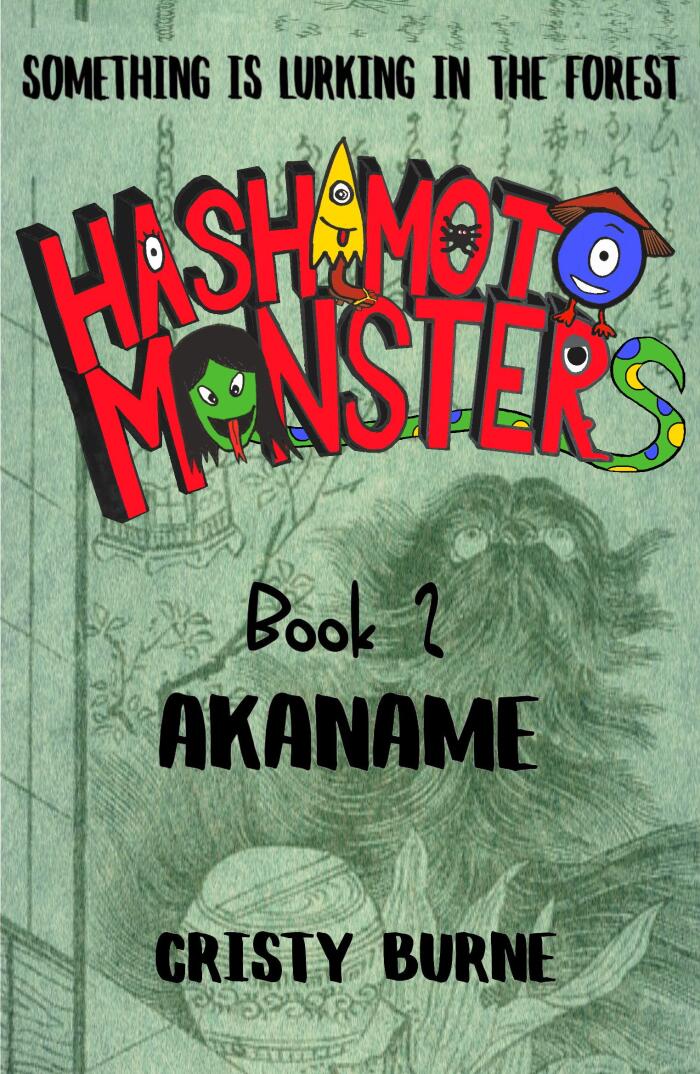 Hashimoto Monsters Book 2: Akaname: A spooky Japanese adventure