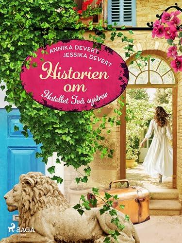 Historien om hotellet Två systrar