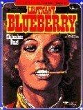 Die großen Edelwestern - Band 23, LEUTNANT BLUEBERRY "Chihuahua Pearl"
