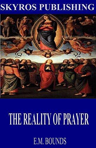 The Reality of Prayer