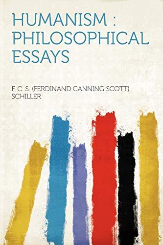 Humanism: Philosophical Essays