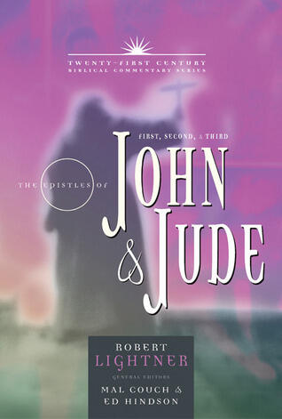 The Books of 1, 2, 3 John and Jude: Forgiveness, Love, & Courage (Volume 15)