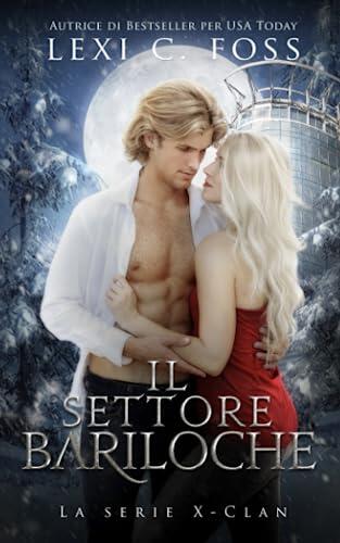 Il Settore Bariloche (La serie X-Clan)