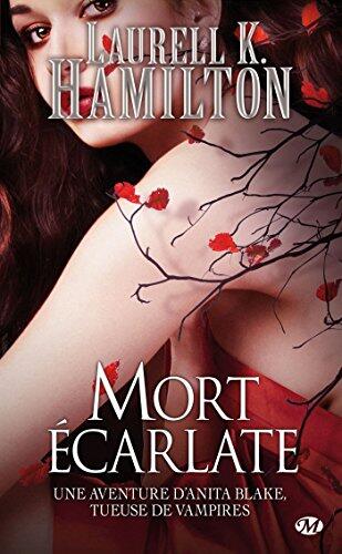 Anita Blake, T25 : Mort écarlate