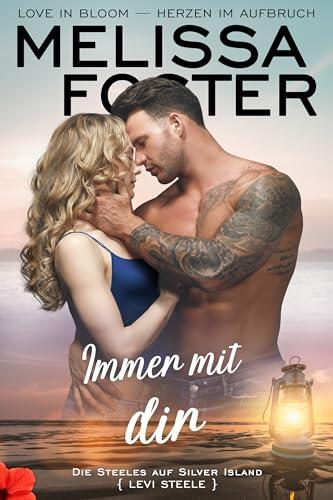Immer mit dir: Levi Steele (Die Steeles auf Silver Island 4)