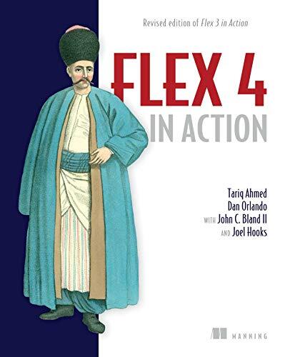 Flex 4 in Action (Revised Edition of Flex 3 in Action)