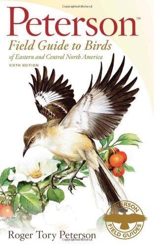 A Field Guide to Birds of Eastern and Central North America