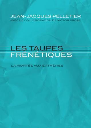 Les taupes frénétiques