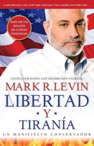 Libertad y Tiranía: Un Manifiesto Conservador