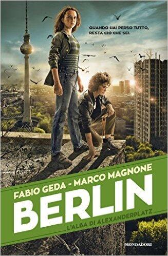 Berlin. L'alba di Alexanderplatz