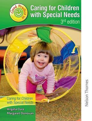 Good Practice in Caring for Children with Special Needs 3rd Edition