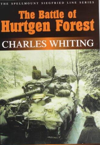 The Battle of Hurtgen Forest