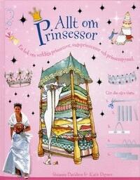 Allt om prinsessor
