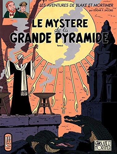 Blake et Mortimer - Tome 5 - Le Mystère de la Grande Pyramide 2/2 (Blake & Mortimer)