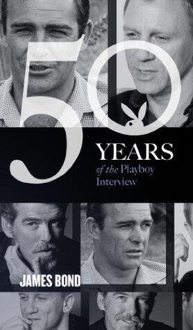 The Playboy Interviews: James Bond