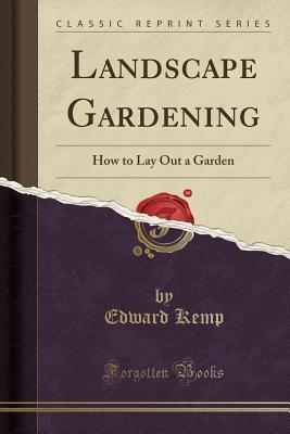 Landscape Gardening: How to Lay Out a Garden
