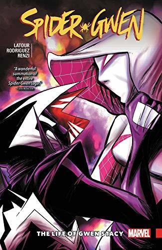 Spider-Gwen, Vol. 6: The Life of Gwen Stacy