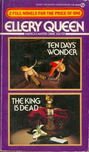 Ten Days Wonder & The King is Dead