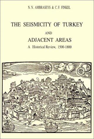 The seismicity of Turkey and adjacent areas: A historical review, 1500-1800
