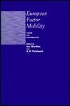 European Factor Mobility: Trends and Consequences