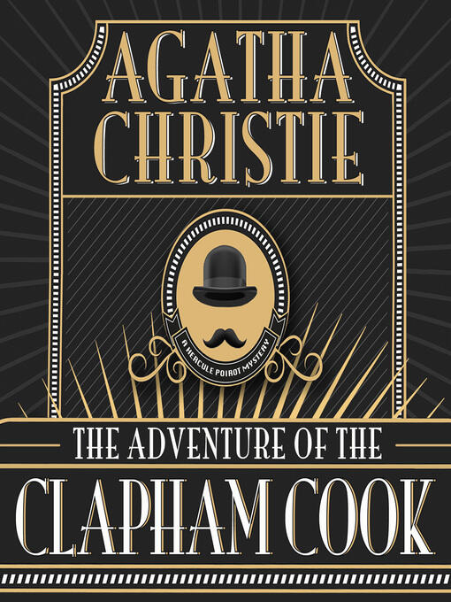 The Adventure of the Clapham Cook - a Hercule Poirot Short Story