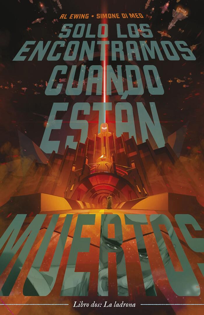 Solo los encontramos cuando están muertos nº 02: Libro dos: La Ladrona