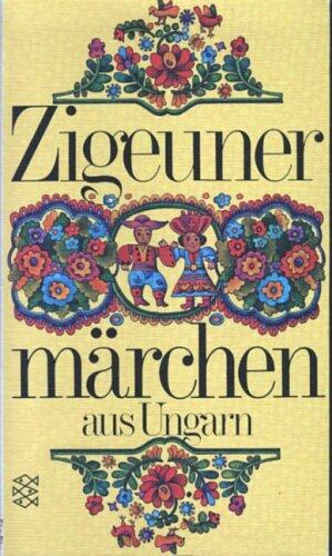 Zigeunermärchen Aus Ungarn