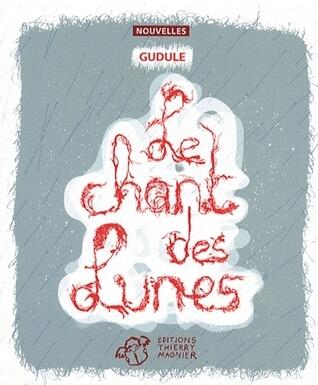 Le chant des lunes