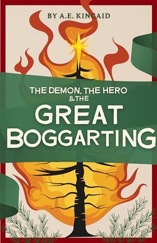 The Demon, the Hero, and the Great Boggarting: A Mal & Reg Short Story