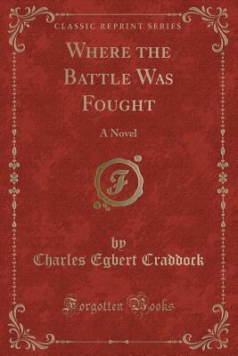Where the Battle Was Fought