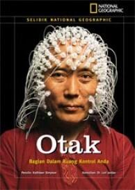 Otak: Bagian Dalam Ruang Kontrol Tubuh Anda