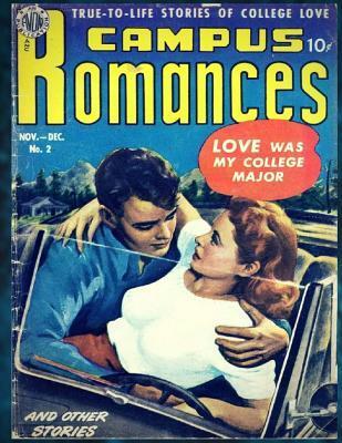 Campus Romance #2: True-To-Life Stories Of College Love ( Full Color Inside) For Children and Enjoy (4 Comic Stories) 8.5x11 Inches