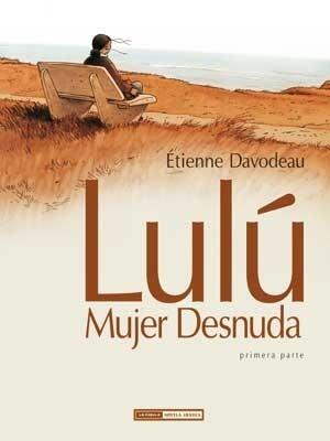 Lulú, mujer desnuda: Primera parte