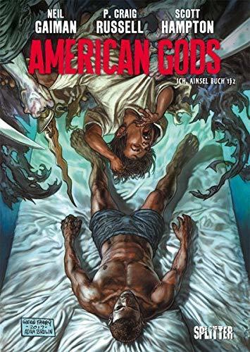 American Gods, Bd. 3: Ich, Ainsel, Buch 1