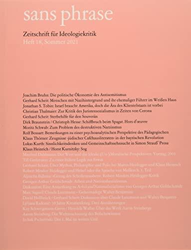 sans phrase: Zeitschrift für Ideologiekritik Heft 18, Sommer 2021