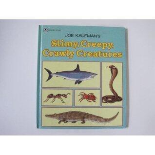 Joe Kaufman's Slimy, Creepy, Crawly Creatures