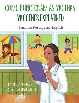 Vaccines Explained: Como Funcionam as Vacinas