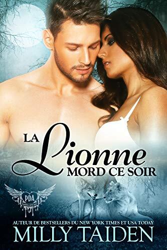 La Lionne Mord Ce Soir: Une Romance Paranormale (Agence de Rencontres Paranormales t. 12)