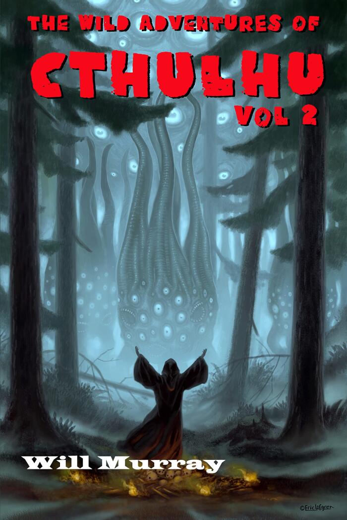 The Wild Adventures of Cthulhu: Volume two