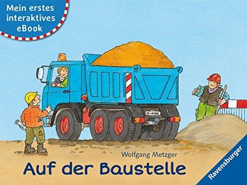 Mein erstes eBook: Auf der Baustelle