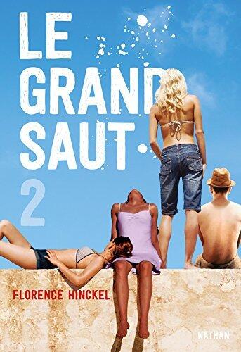 Le grand saut, tome 2