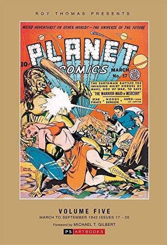 Roy Thomas Presents Planet Comics Vol. 5