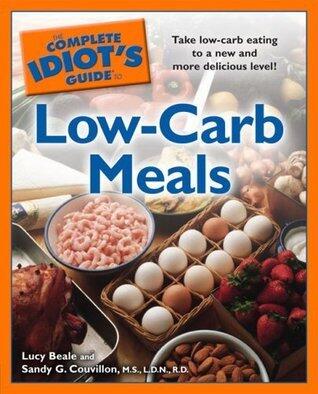 UC_The Complete Idiot's Guide to Low-Carb Meals