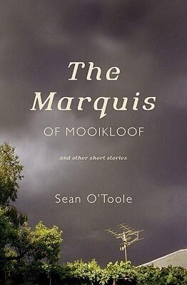 The Marquis of Mooikloof And Other Stories