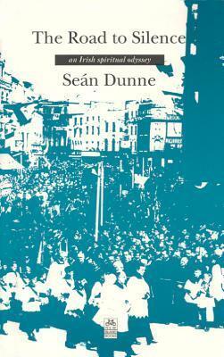 The Road to Silence: An Irish Spiritual Odyssey