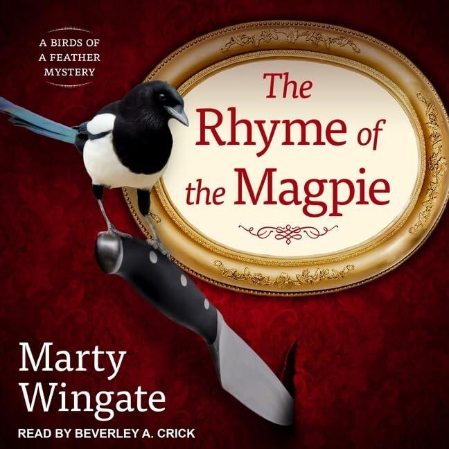 The Rhyme of the Magpie Lib/E