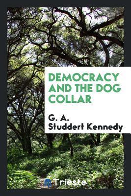 Democracy and the Dog Collar