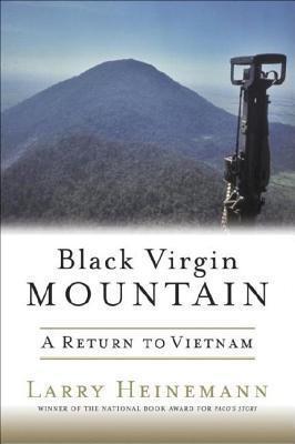 Black Virgin Mountain: A Return to Vietnam