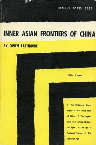 Inner Asian Frontiers Of China