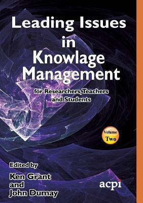 Leading Issues in Knowledge Management Volume 2